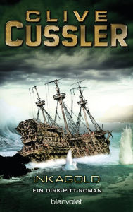 Title: Inka Gold (Inca Gold), Author: Clive Cussler