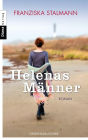 Helenas Männer: Roman