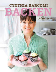 Title: Backen. I love baking -, Author: Cynthia Barcomi