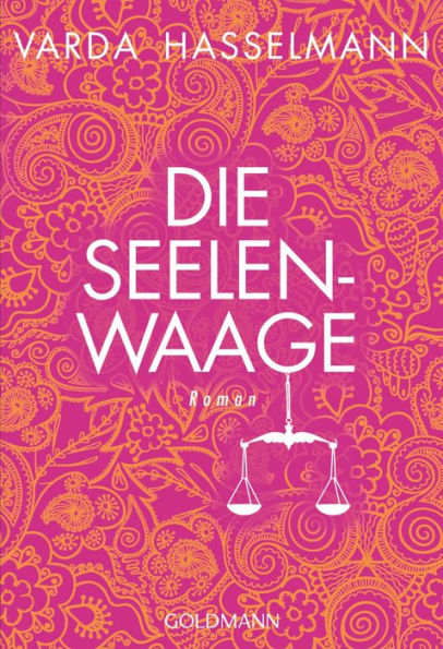 Die Seelenwaage: Roman