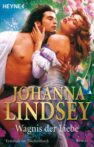 Title: Wagnis der Liebe (Marriage Most Scandalous), Author: Johanna Lindsey