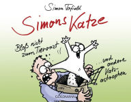 Title: Bloß nicht zum Tierarzt: ...und andere Katz-astrophen (Simon's Cat Off to the Vet...and Other Cat-astrophes), Author: Simon Tofield