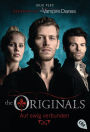 THE ORIGINALS - Auf ewig verbunden