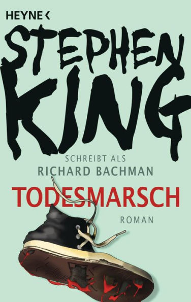 Todesmarsch: Roman