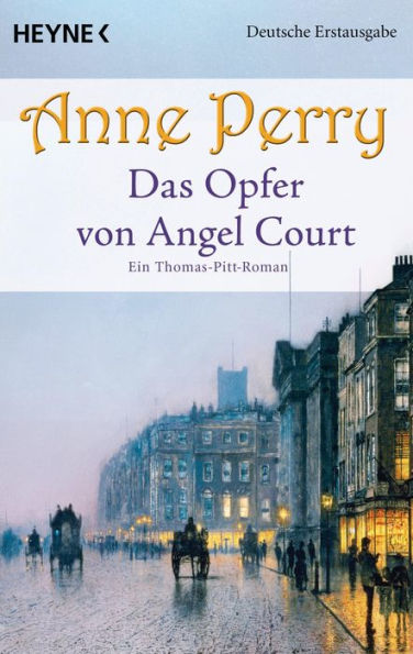 Das Opfer von Angel Court: Ein Thomas-Pitt-Roman