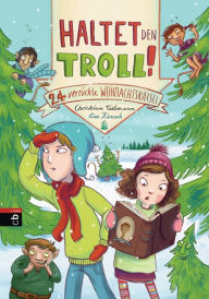 Title: Haltet den Troll!: 24 verrückte Weihnachtsrätsel, Author: Christian Tielmann