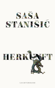 Title: HERKUNFT: Ausgezeichnet mit dem Deutschen Buchpreis, Author: Sasa Stanisic