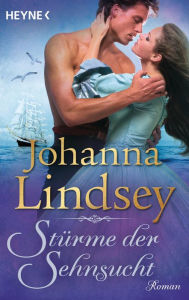 Title: Stürme der Sehnsucht (Stormy Persuasion), Author: Johanna Lindsey