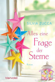 Title: Alles eine Frage der Sterne: Roman - Das Buch zur neuen Netflix-Serie 