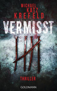 Title: Vermisst: Thriller, Author: Michael Katz Krefeld