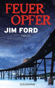 Title: Feueropfer: Ein Inspector-Vos-Thriller - E-Book Only, Author: Jim Ford