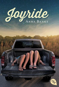 Title: Joyride, Author: Anna Banks