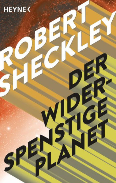 Der widerspenstige Planet: Erzählung
