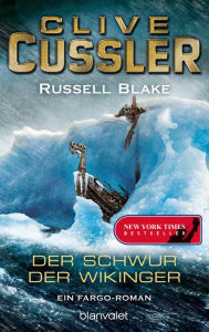 Title: Der Schwur der Wikinger: Ein Fargo-Roman, Author: Clive Cussler