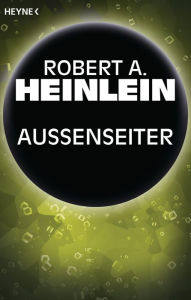 Title: Außenseiter: Erzählung, Author: Robert A. Heinlein