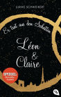 Léon & Claire: Er trat aus den Schatten