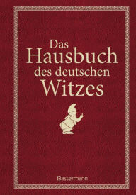 Title: Das Hausbuch des deutschen Witzes, Author: Anita Schmidt