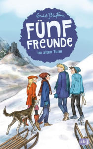 Title: Fünf Freunde im alten Turm, Author: Enid Blyton