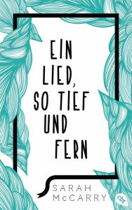 Title: Ein Lied, so tief und fern, Author: Sarah McCarry