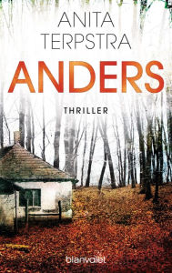 Title: Anders: Thriller, Author: Anita Terpstra