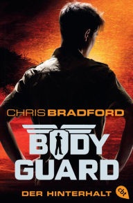 Title: Bodyguard - Der Hinterhalt, Author: Chris Bradford
