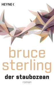 Title: Der Staubozean: Roman, Author: Bruce Sterling