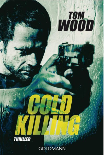 Cold Killing: Thriller