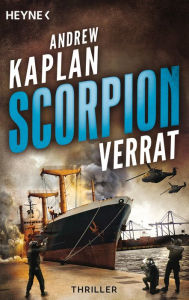 Title: Scorpion: Verrat: Thriller -, Author: Andrew Kaplan