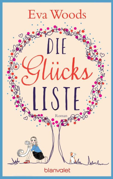 Die Glücksliste: Roman