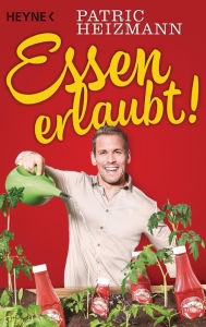 Title: Essen erlaubt!, Author: Patric Heizmann