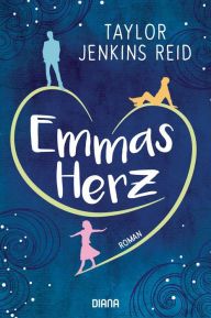 Title: Emmas Herz: Roman, Author: Taylor Jenkins Reid