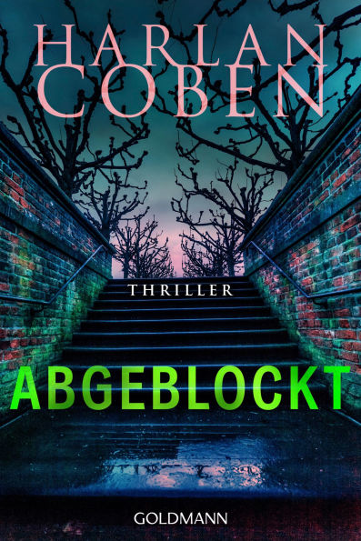 Abgeblockt - Myron Bolitar ermittelt: Thriller