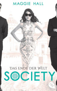 Title: Society - Das Ende der Welt, Author: Maggie Hall