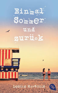 Title: Einmal Sommer und zurück, Author: Leslie Margolis