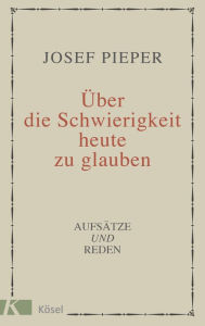 Title: Schwierigkeit, Author: Josef Pieper