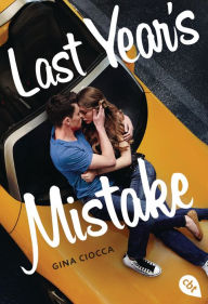 Title: Last Year's Mistake, Author: Gina Ciocca