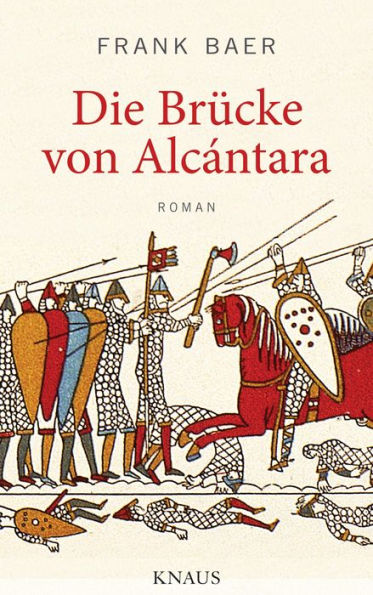 Die Brücke von Alcántara: Roman