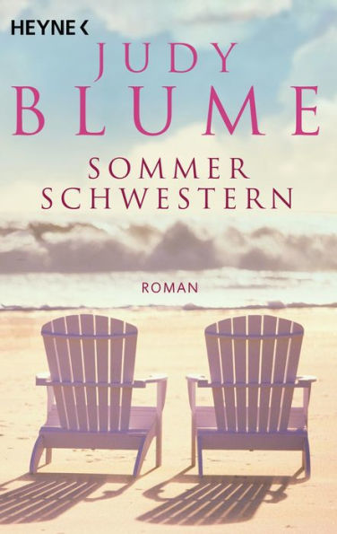 Sommerschwestern: Roman