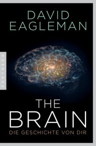 Title: The Brain: Die Geschichte von dir, Author: David Eagleman