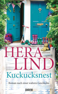 Title: Kuckucksnest: Roman, Author: Hera Lind