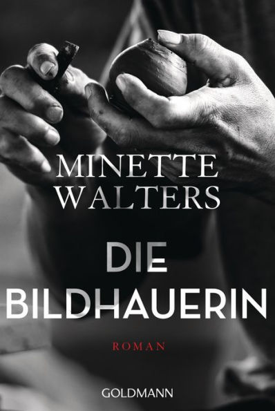 Die Bildhauerin: Roman