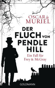 Title: Der Fluch von Pendle Hill: Kriminalroman, Author: Oscar de Muriel