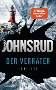Title: Der Verräter: Thriller, Author: Ingar Johnsrud