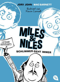 Title: Miles & Niles - Schlimmer geht immer, Author: Jory John