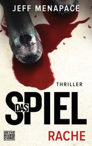 Title: Das Spiel - Rache: Thriller, Author: Jeff Menapace