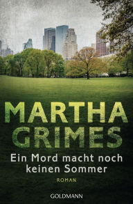 Title: Ein Mord macht noch keinen Sommer (The Way of All Fish), Author: Martha Grimes
