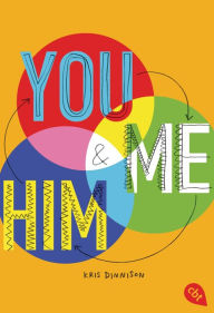 Title: You and Me and Him, Author: Kris Dinnison