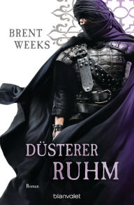 Title: Düsterer Ruhm (The Burning White), Author: Brent Weeks