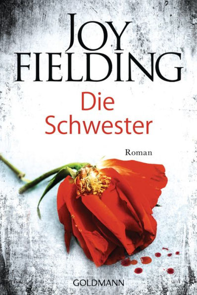 Die Schwester: Roman