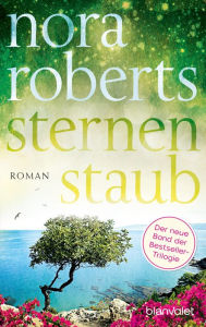 Title: Sternenstaub: Roman, Author: Nora Roberts